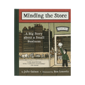 Minding the Store illustrated book, with thoughtful packaging and a design that makes it easy to use, display, or gift; a character-filled read and display piece for fans of Fishs Eddy, New York, and creative retail stories. Primary product view highlights the overall design and proportions.
