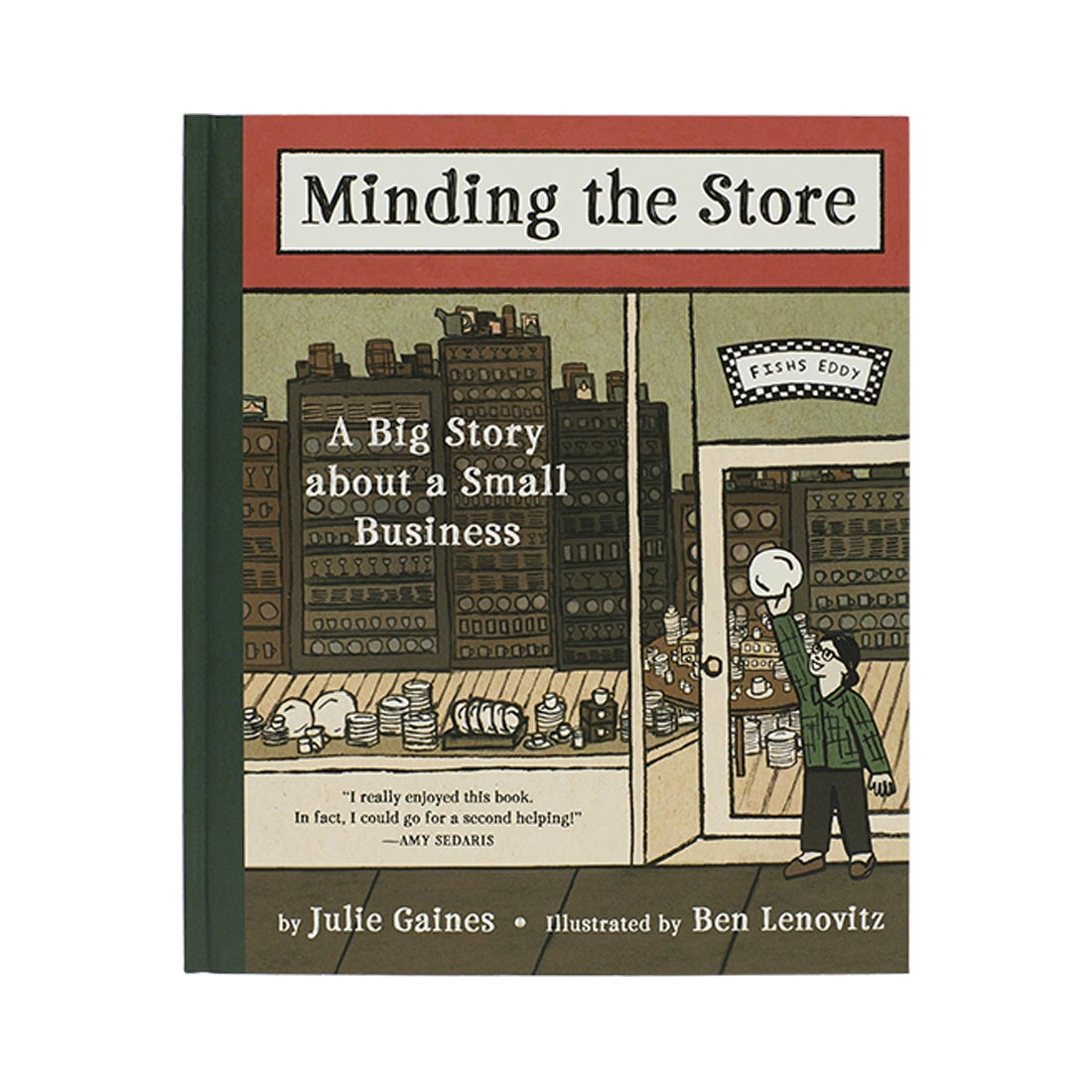 Minding the Store illustrated book, with thoughtful packaging and a design that makes it easy to use, display, or gift; a character-filled read and display piece for fans of Fishs Eddy, New York, and creative retail stories. Primary product view highlights the overall design and proportions.