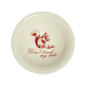 PLEASANTRIES - DON'T TOUCH MY NUTS BOWL (4.5