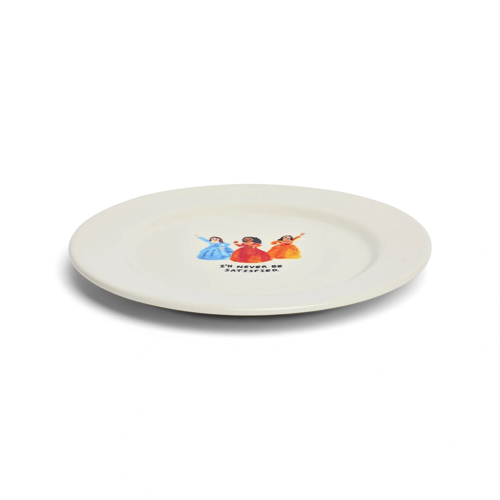 Side view of I'll Never Be Satisfied ceramic dinner plate.