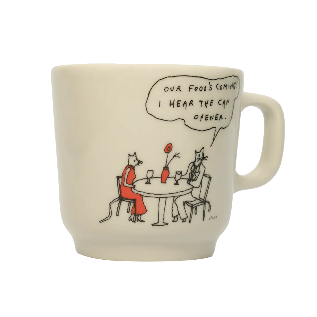 Liana Finck - Can Opener Mug ceramic drinkware, with a clean, polished finish and distinctive shape or artwork; a comfortable everyday choice for coffee, tea, cocoa, or desk-side sipping. Additional view helps show the profile, scale, and decorative details.